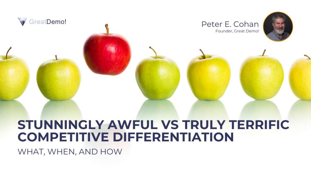 Stunningly Awful vs Truly Terrific Competitive Differentiation – What, When, and How?